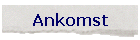 Ankomst