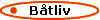 B�tliv