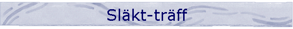 Sl�kt-tr�ff